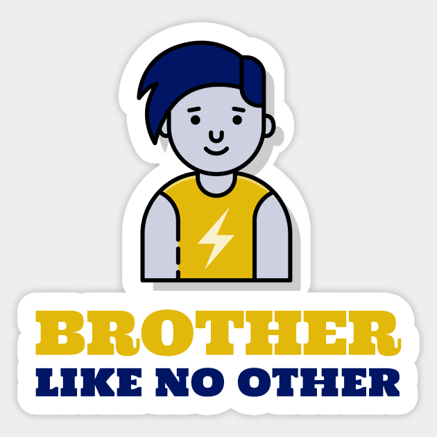 Brother Like No Other Sticker by Jitesh Kundra